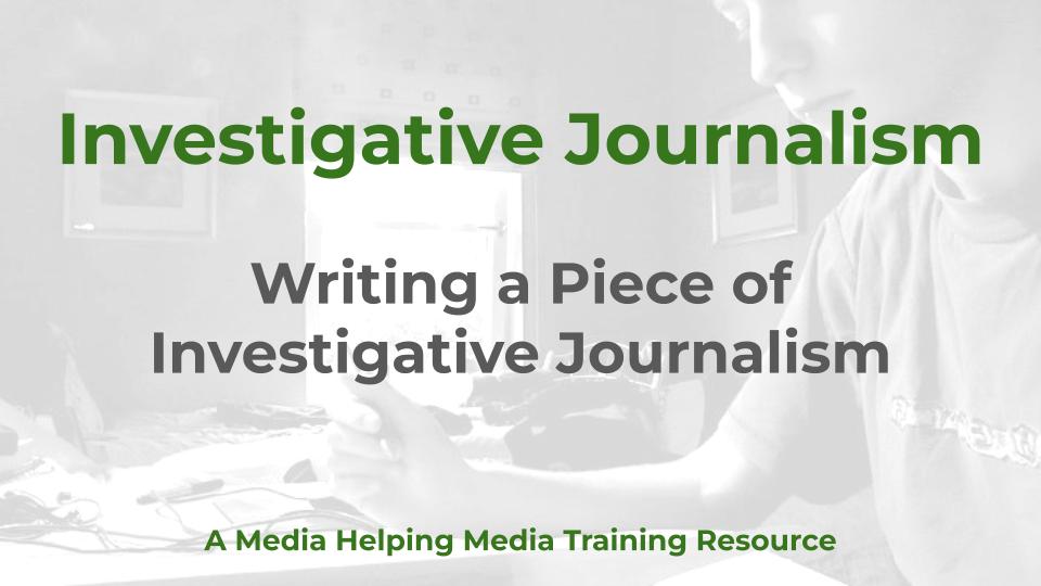 Investigative Journalism - a MHM training article graphic