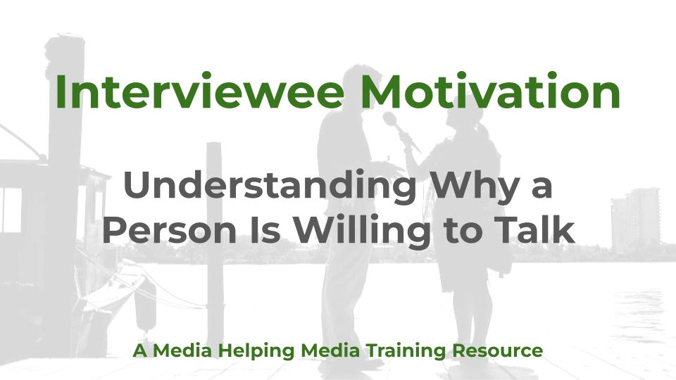 Interviewee Motivation - a MHM training article graphic