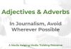 Adjectives and adverbs in journalism Adjectives and Adverbs - a MHM graphic for a training article