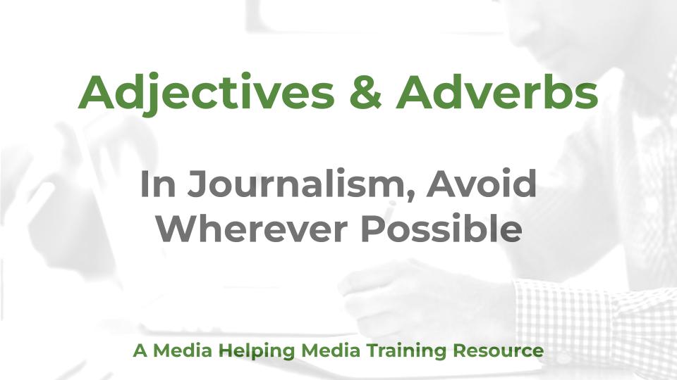 Adjectives and Adverbs - a MHM graphic for a training article