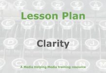 Lesson: Clarity is as important as accuracy Graphic for a Media Helping Media Lesson Plan