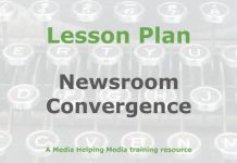 Lesson: Creating a converged news operation Graphic for a Media Helping Media Lesson Plan