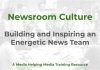 Creating a vibrant newsroom culture Newsroom Culture - a MHM Training Resource Graphic