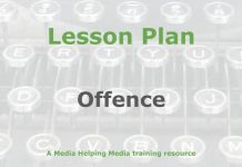 Lesson: Offence and journalism Graphic for a Media Helping Media Lesson Plan