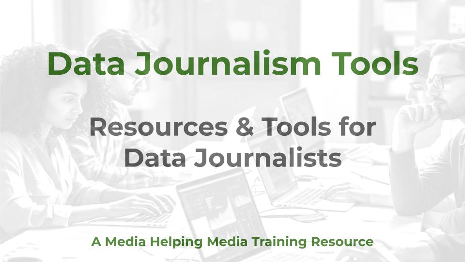 Resources and Tools for Data Journalism - a MHM training resource graphic