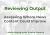 Reviewing news output is essential Reviewing Output - a MHM training article graphic