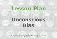 Lesson: Unconscious bias and its impact on news Graphic for a Media Helping Media Lesson Plan