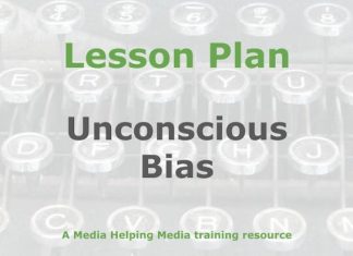 Lesson: Unconscious bias and its impact on news Graphic for a Media Helping Media Lesson Plan