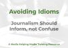 The use of idioms in journalism Avoiding Idioms Graphic by MHM