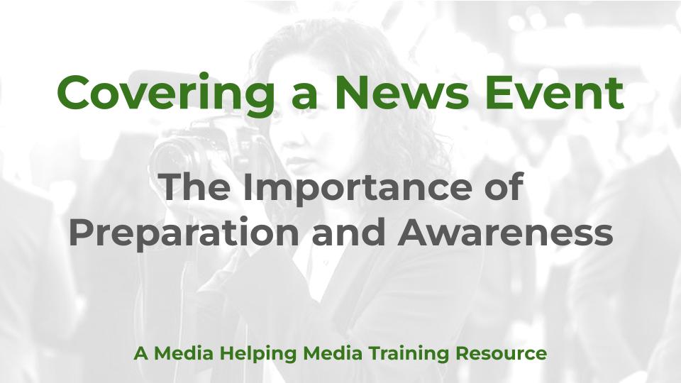 Covering a News Event - a MHM training article graphic showing a picture of a female video reporter