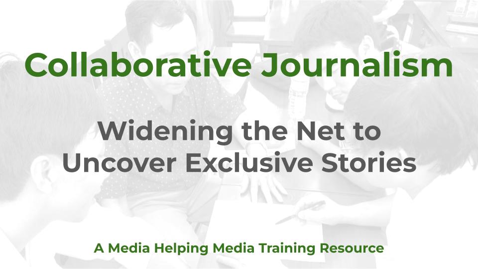 Collaborative Journalism - a MHM training article graphic