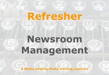 Refresher: Managing a newsroom Graphic for a one-day refresher course on Media Helping Media