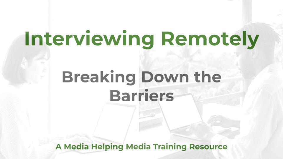 Interviewing Remotely - a MHM training article graphic