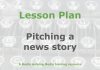 Lesson: Pitching a news story to an editor Graphic for a Media Helping Media Lesson Plan