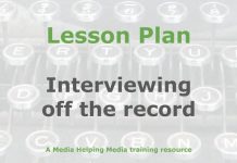 Protected: Lesson: Interviewing ‘off the record’ Graphic for a Media Helping Media Lesson Plan