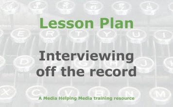 Lesson: Interviewing ‘off the record’ Graphic for a Media Helping Media Lesson Plan