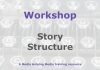 Workshop: Story structure in news Graphic for a Media Helping Media workshop outline
