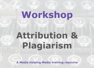 Workshop: Attribution and plagiarism Graphic for a Media Helping Media workshop outline