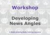 Workshop: Developing important news angles Graphic for a Media Helping Media workshop outline