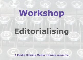 Workshop: Editorialising is not for news Graphic for a Media Helping Media workshop outline
