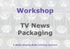 Workshop: TV news packaging