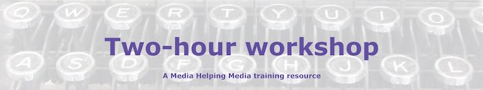 Two-hour Media Helping Media Workshop graphic