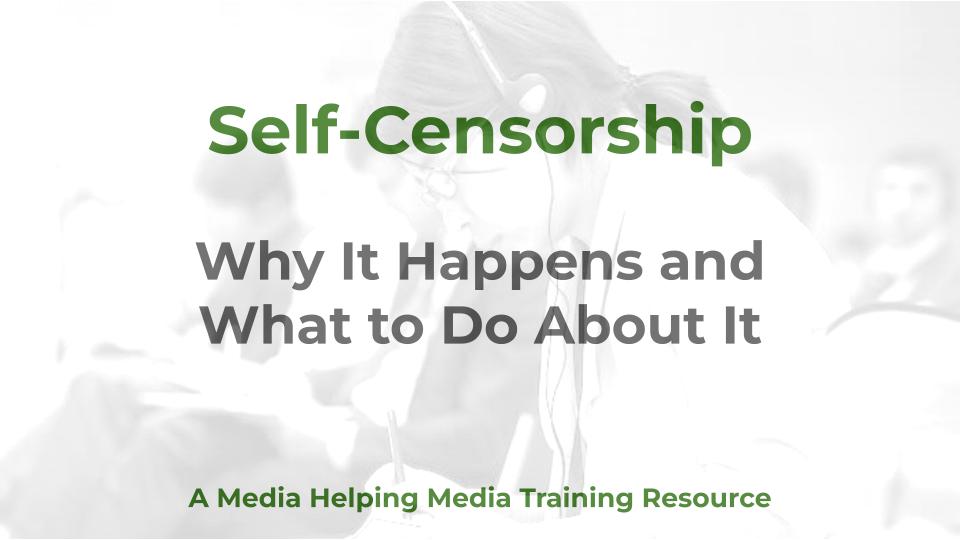 Self-Censorship - a MHM training article graphic