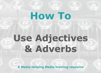 How to use adjectives and adverbs in journalism Graphic for a MHM how-to article