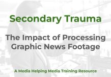 Secondary trauma in the newsroom Secondary Trauma - A MHM training article graphic