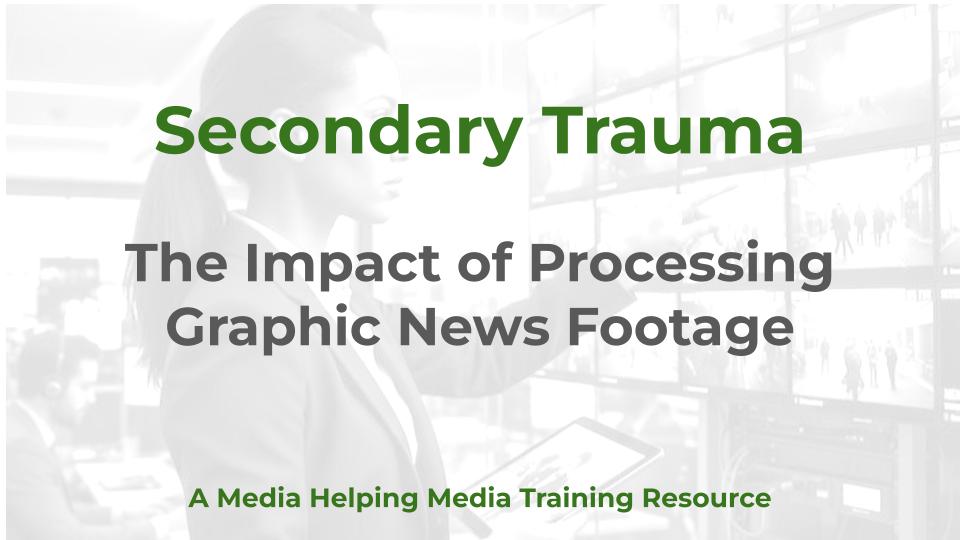 Secondary Trauma - A MHM training article graphic