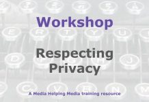 How to respect privacy in journalism Graphic for a Media Helping Media workshop outline