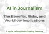 Using AI in journalism AI in Journalism - a MHM training article graphic
