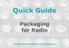 Quick Guide: Packaging for radio Graphic for MHM Quick Guide Checklist