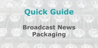 Quick Guide: Broadcast news packaging Graphic for MHM Quick Guide Checklist