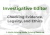 The role of the investigative journalism sub-editor Investigative Sub-Editor - a MHM article graphic