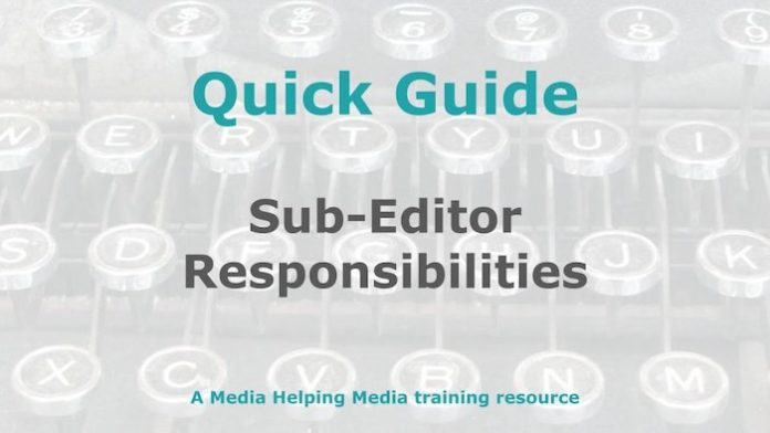 Quick Guide: The role of a sub-editor - Media Helping Media
