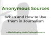 The pros and cons of anonymous sources Anonymous Sources - a MHM training article graphic