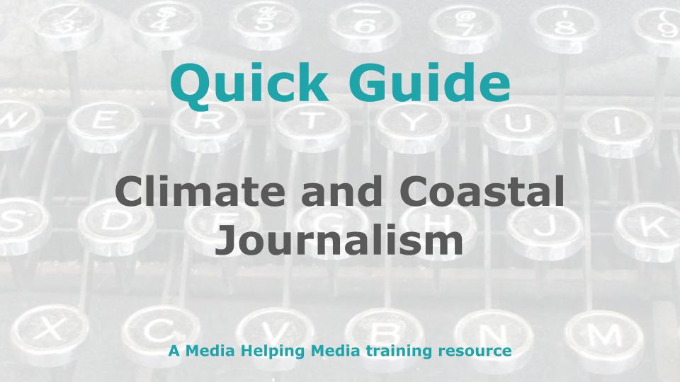 Graphic for a MHM Quick Guide Climate and Coastal Journalism