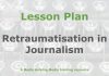 Lesson: Avoiding retraumatisation in journalism Retraumatisation in Journalism - a MHM training article graphic
